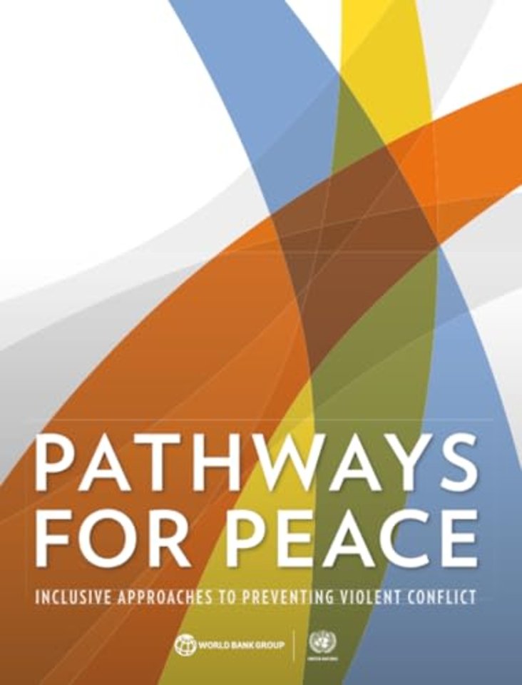 Pathways for Peace – Inclusive Approaches to Preventing Violent Conflict