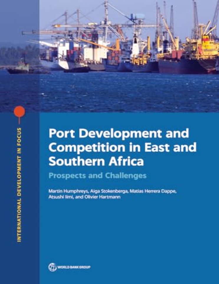 Port Development and Competition in East and Sou – Prospects and Challenges