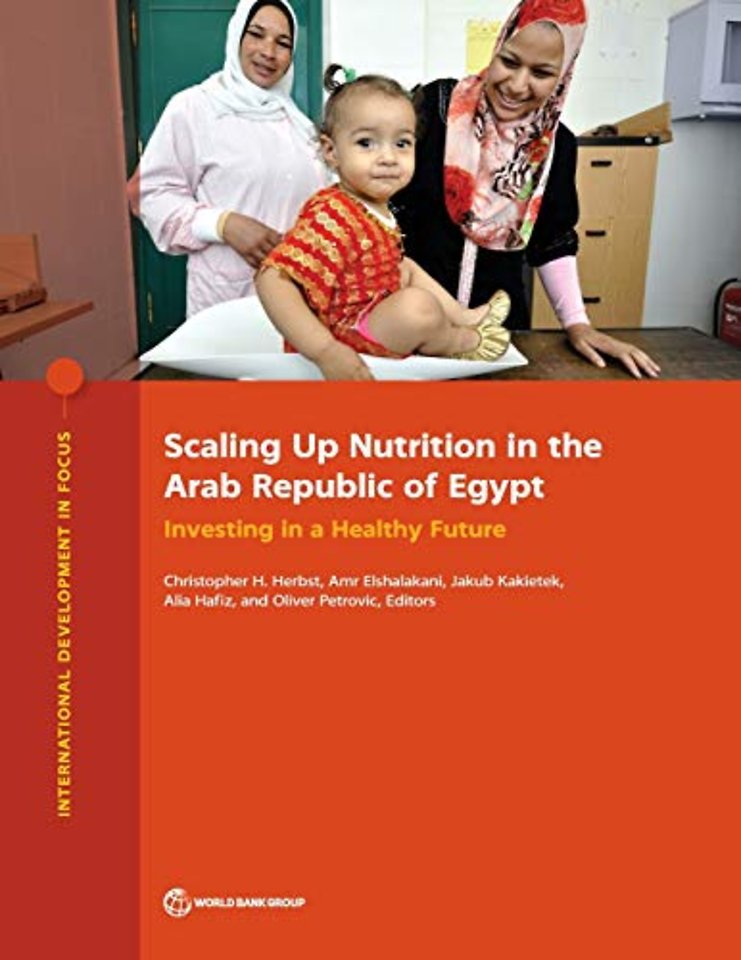 Scaling Up Nutrition in the Arab Republic of Egy – Investing in a Healthy Future