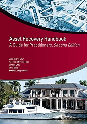 Asset Recovery Handbook – A Guide for Practitioners, Second Edition