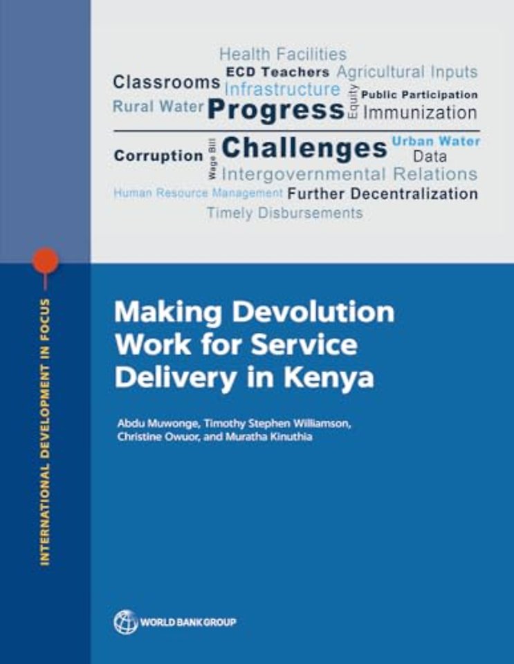 Making Devolution Work for Service Delivery in Kenya
