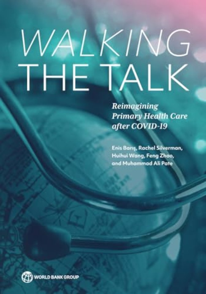 Walking the Talk – Reimagining Primary Health Care After COVID–19