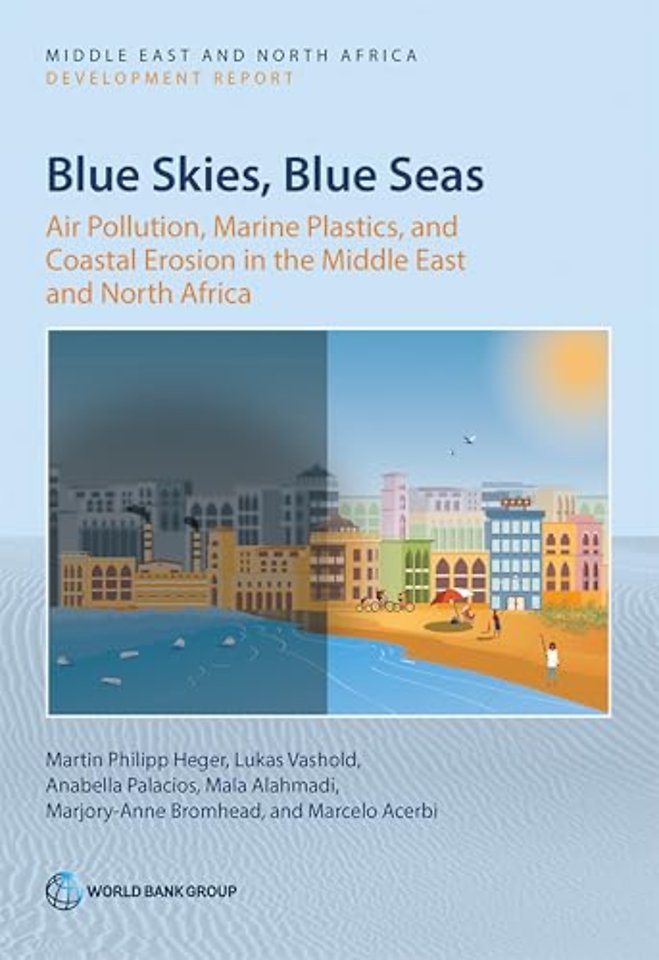 Blue Skies, Blue Seas – Air Pollution, Marine Plastics, and Coastal Erosion in the Middle East and North Africa