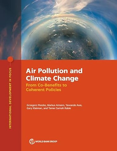 Air Pollution and Climate Change – From Co–Benefits to Coherent Policies