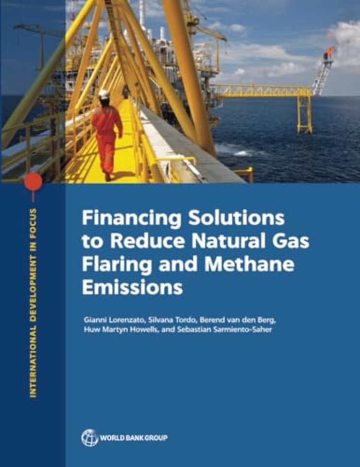 Financing Solutions to Reduce Natural Gas Flaring and Methane Emissions