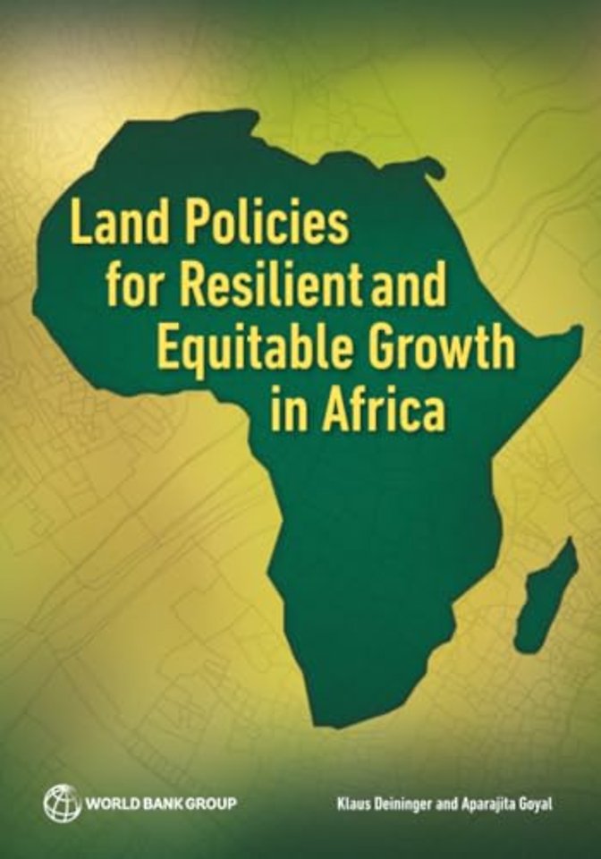 Land Policies for Resilient and Equitable Growth in Africa