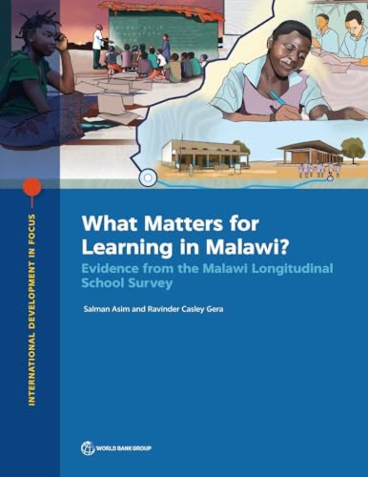 What Matters for Learning in Malawi? – Evidence from the Malawi Longitudinal School Survey