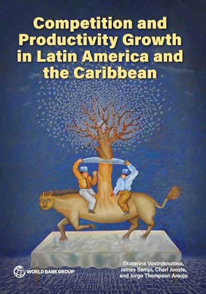 Competition and Productivity Growth in Latin America and the Caribbean