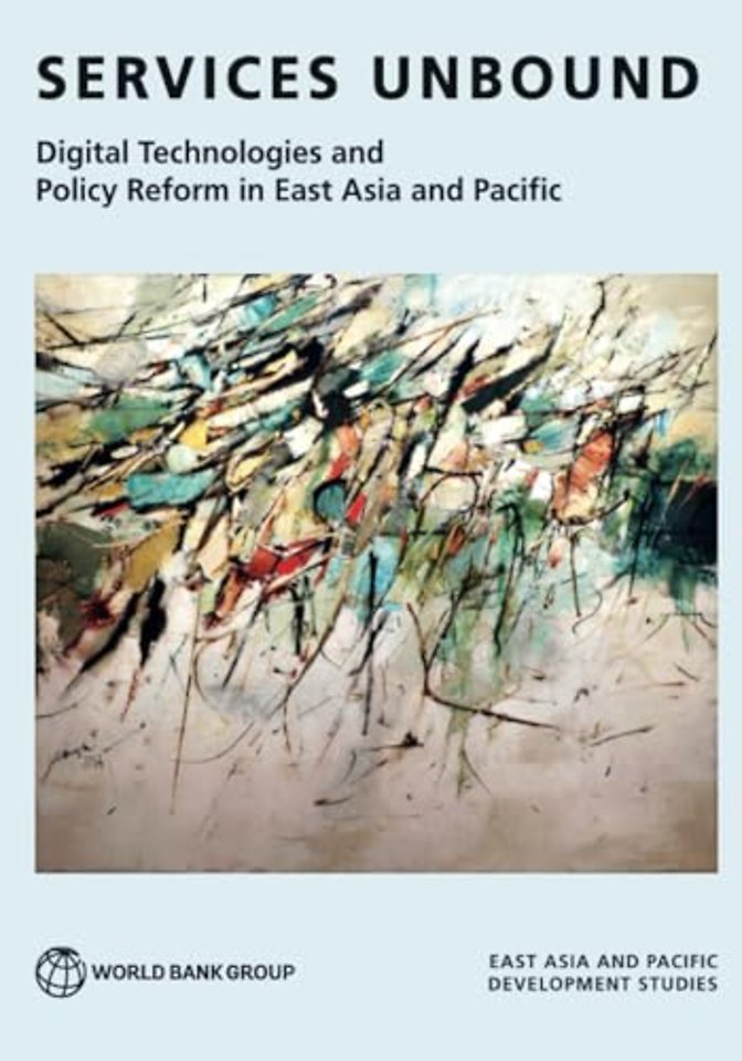 Services Unbound – Digital Technologies and Policy Reform in East Asia and Pacific