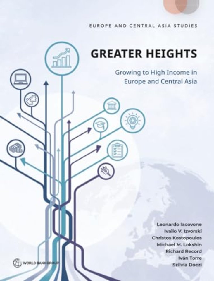 Greater Heights – Growing to High Income in Europe and Central Asia