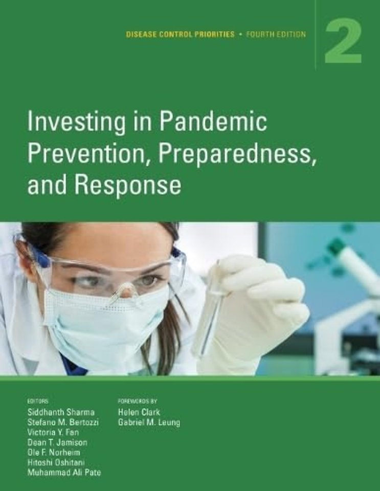 Disease Control Priorities, Fourth Edition – Volume 2 – Investing in Pandemic Prevention, Preparedness, and Response