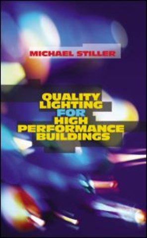 Quality Lighting for High Performance Buildings