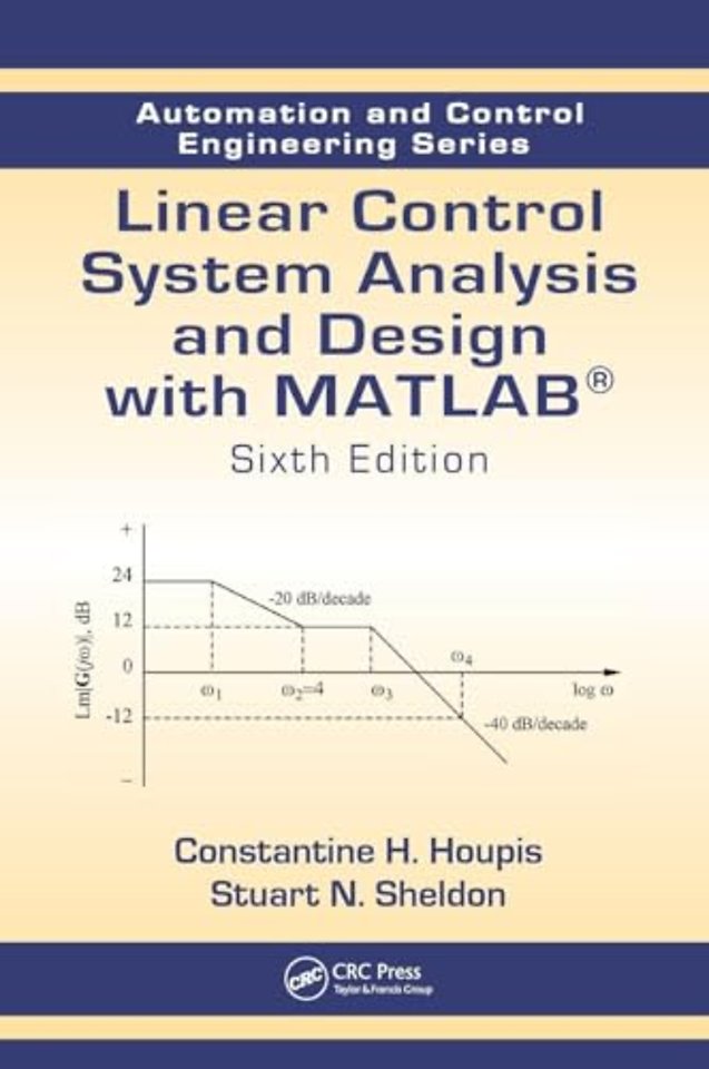 Linear Control System Analysis and Design with MATLAB®