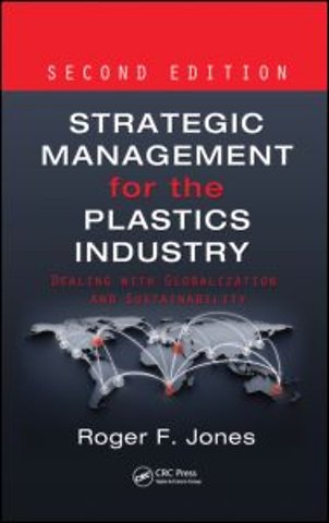Strategic Management for the Plastics Industry