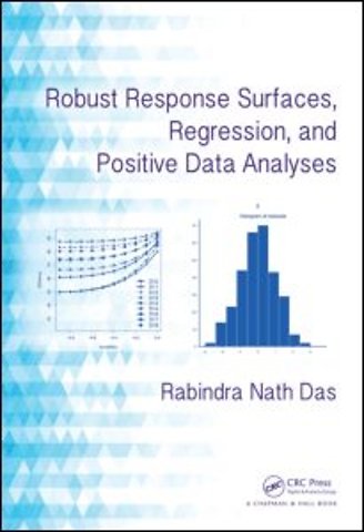 Robust Response Surfaces, Regression, and Positive Data Analyses