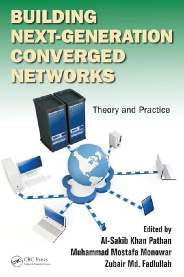 Building Next-Generation Converged Networks