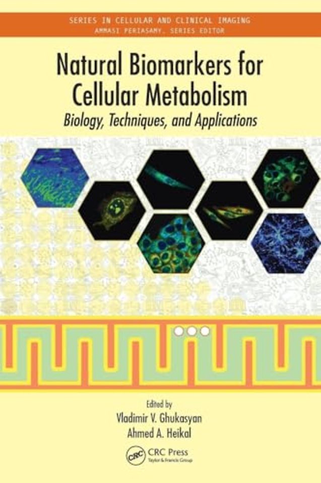 Natural Biomarkers for Cellular Metabolism