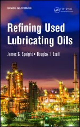 Refining Used Lubricating Oils