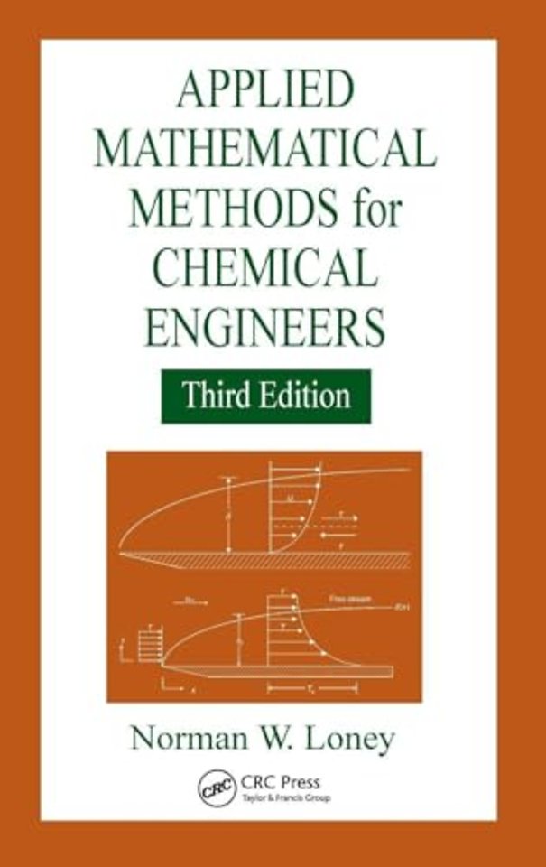 Applied Mathematical Methods for Chemical Engineers