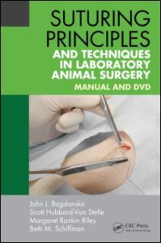 Suturing Principles and Techniques in Laboratory Animal Surgery