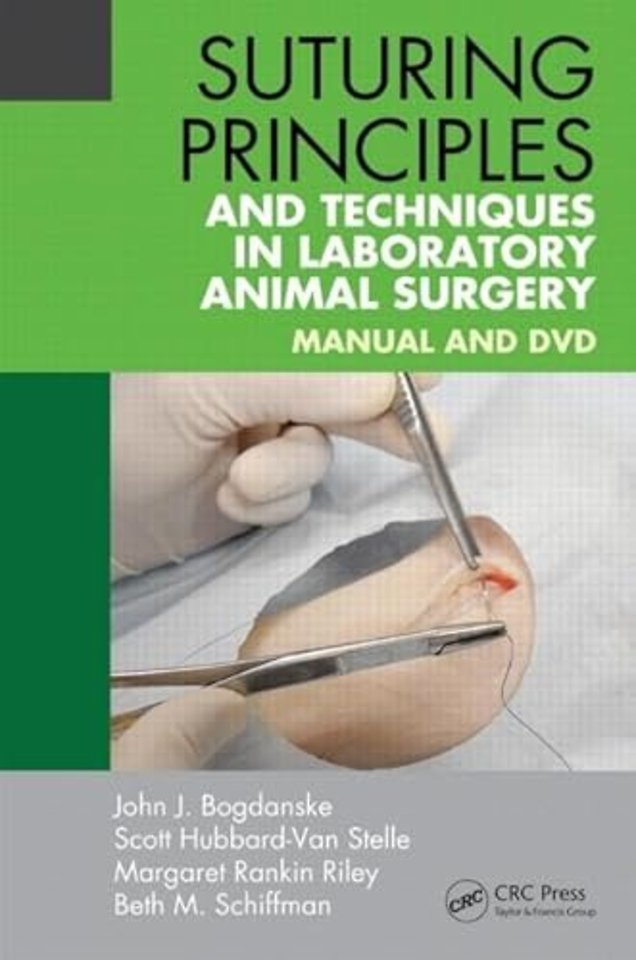 Suturing Principles and Techniques in Laboratory Animal Surgery
