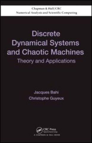 Discrete Dynamical Systems and Chaotic Machines