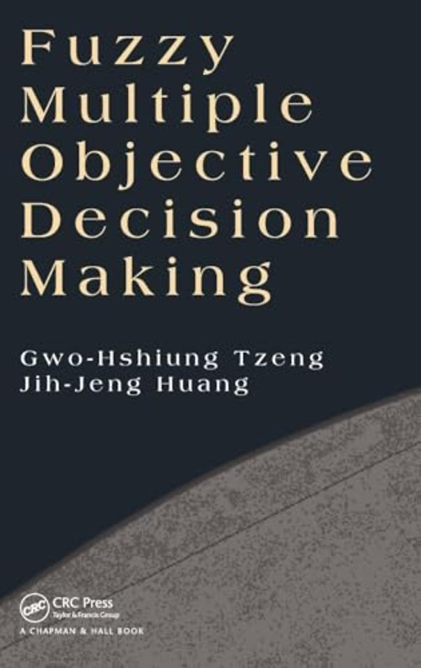 Fuzzy Multiple Objective Decision Making