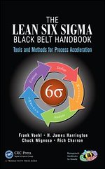 Lean Six Sigma Black Belt Handbook