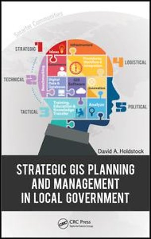 Strategic GIS Planning and Management in Local Government