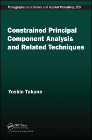 Constrained Principal Component Analysis and Related Techniques
