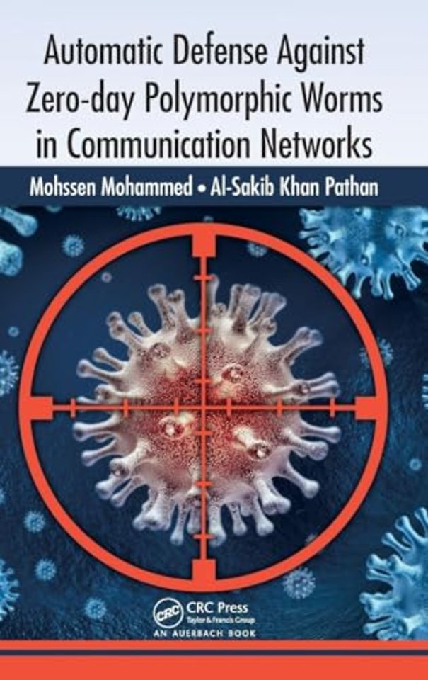 Automatic Defense Against Zero-day Polymorphic Worms in Communication Networks