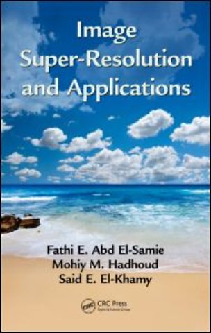 Image Super-Resolution and Applications