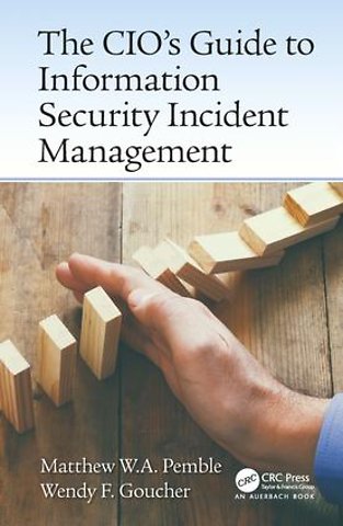 CIO’s Guide to Information Security Incident Management