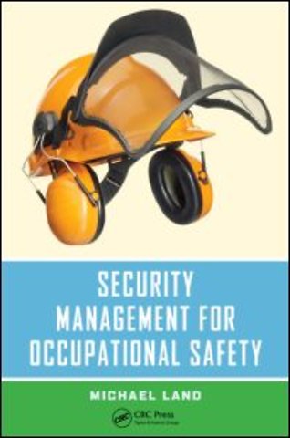Security Management for Occupational Safety