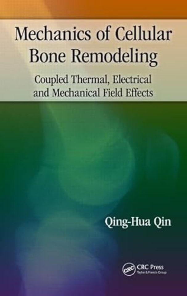 Mechanics of Cellular Bone Remodeling