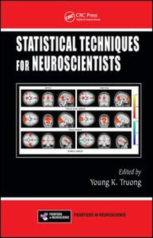 Statistical Techniques for Neuroscientists