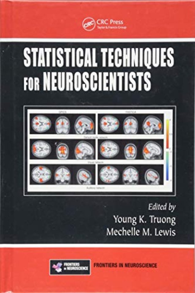 Statistical Techniques for Neuroscientists
