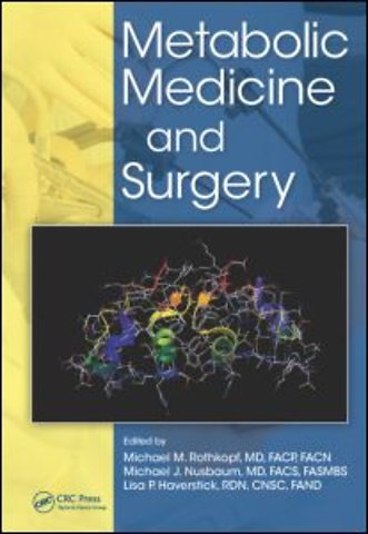 Metabolic Medicine and Surgery