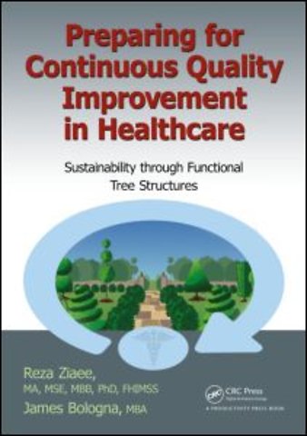 Preparing for Continuous Quality Improvement for Healthcare