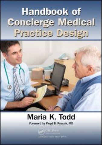 Handbook of Concierge Medical Practice Design