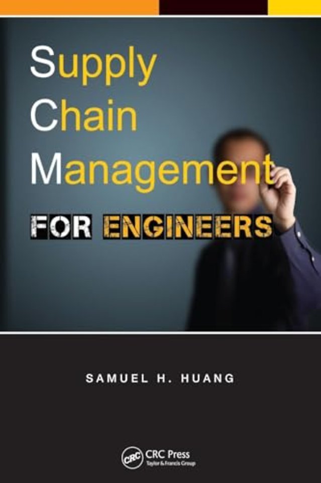 Supply Chain Management for Engineers