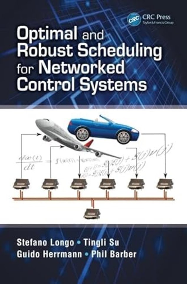 Optimal and Robust Scheduling for Networked Control Systems