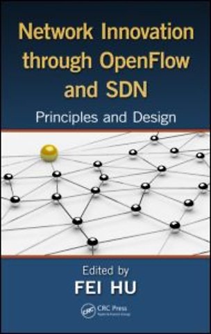 Network Innovation through OpenFlow and SDN