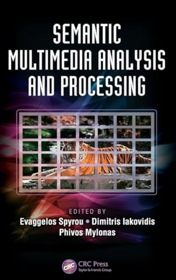 Semantic Multimedia Analysis and Processing
