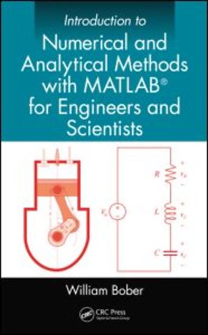 Introduction to Numerical and Analytical Methods with MATLAB® for Engineers and Scientists