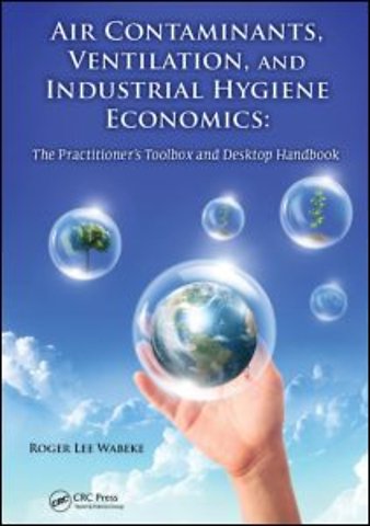 Air Contaminants, Ventilation, and Industrial Hygiene Economics