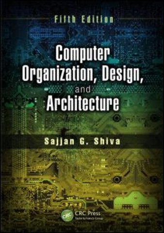 Computer Organization, Design, and Architecture, Fifth Edition