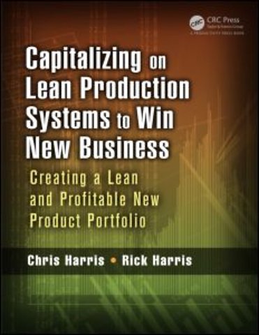 Capitalizing on Lean Production Systems to Win New Business