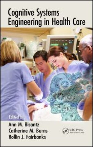 Cognitive Systems Engineering in Health Care