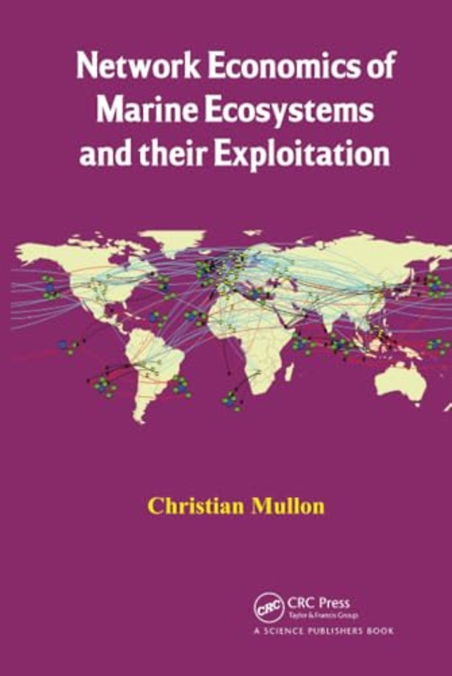 Network Economics of Marine Ecosystems and their Exploitation